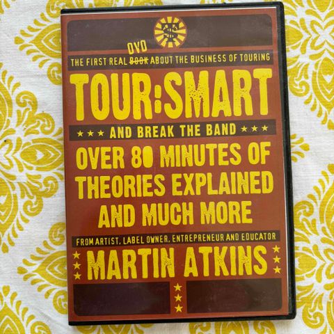 Tour Smart - The Business of touring, Martin Atkins