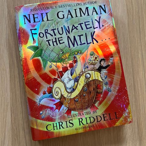 Fortunately, the Milk - Neil Gaiman, Hardcover