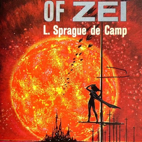L. Sprague de Camp: "The Hand of Zei / The Search for Zei". Science Fiction