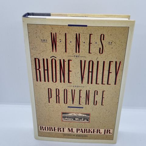 First edition. The Wines of the Rhône Valley and provence