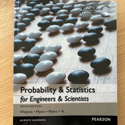 Probability & Statistics for Engineers & Scientists 9th edition, Pearson