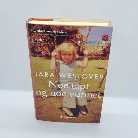 Noe tapt og noe vunnet - Tara Westover