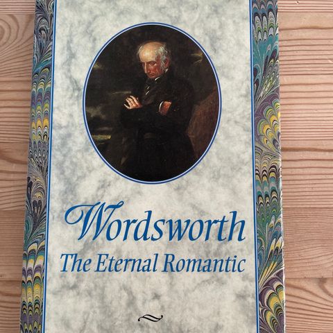 Wordsworth - The Eternal Romantic