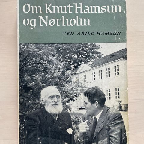 Arild Hamsun «Om Knut Hamsun og Nørholm»