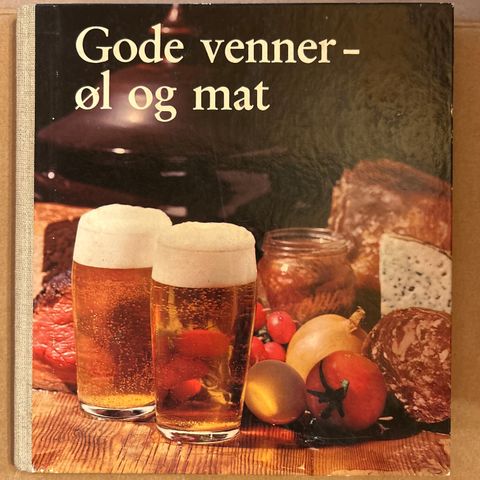 Gode venner - øl og mat av Paul Lorck Eidem