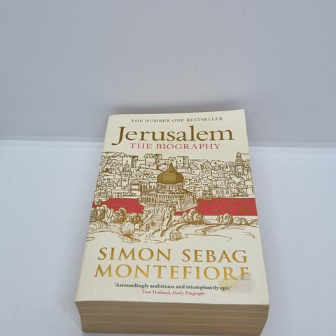 Jerusalem, The biography - Simon Sebag Montefiore