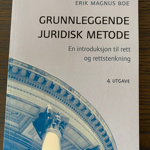 Grunnleggende Juridisk Metode av Erik Magnus Boe