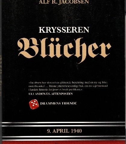 KRYSSEREN BLUCHER - Alf R. Jacobsen. 9. april 1940-