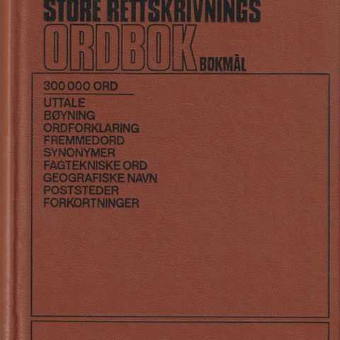 Tanums Store Rettskrivnings Ordbok ,Bokmål 1974 , innb. 300 000 ord