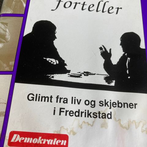 Veteranene forteller. Glimt fra liv og skjebner i Fredrikstad