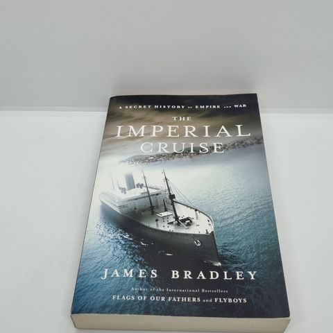 The imperial cruise - James Bradley