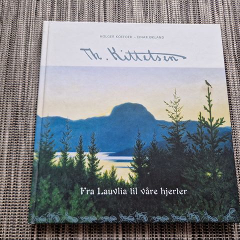 Th. Theodor Kittelsen - Fra Lauvlia til våre hjerter