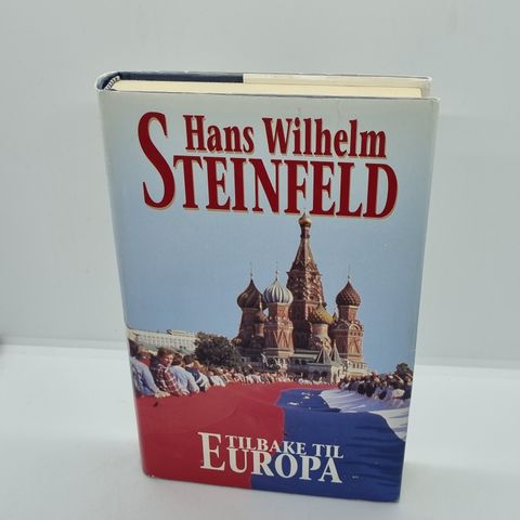 Tilbake til Europa - Hans Wilhelm Steinfeld