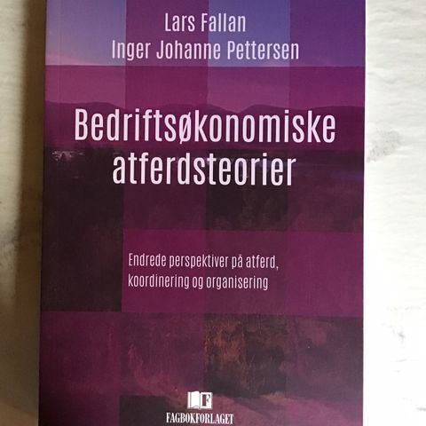 Bedriftsøkonomiske atferdsteorier av L. Falland og I. J. Pettersen