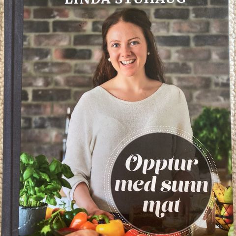 Opptur med sunn mat Linda Stuhaug