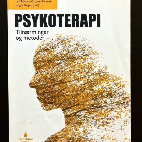 Psykoterapi- tilnærminger og metoder 2014 Kennair & Hagen