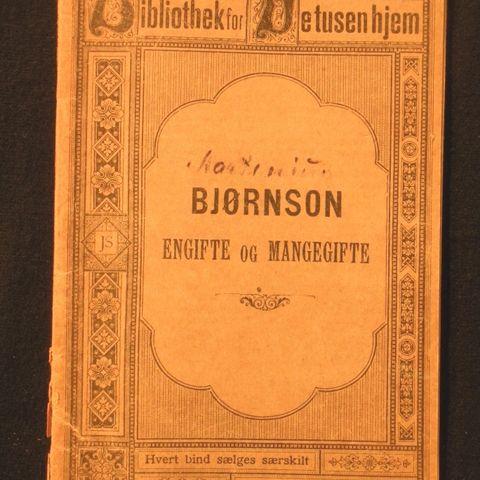 ENGIFTE OG MANGEGIFTE av Bjørnstjerne Bjørnson