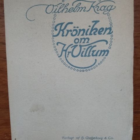 Vilhelm Krag: Krøniken om hr Villum - 1913