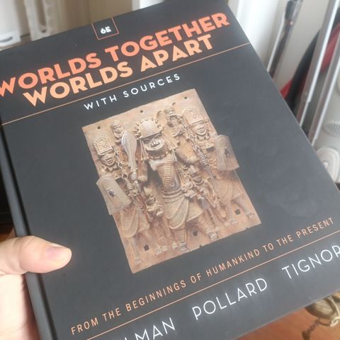 WORLDS TOGETHER WORLDS APART - WITH SOURCES. 6th edition