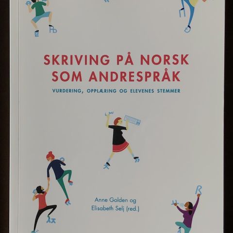 pensumbok Golden og Selj (red), Skriving på norsk som andrespråk, 2015