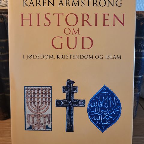 Historien om Gud i jødedom, kristendom og Islam