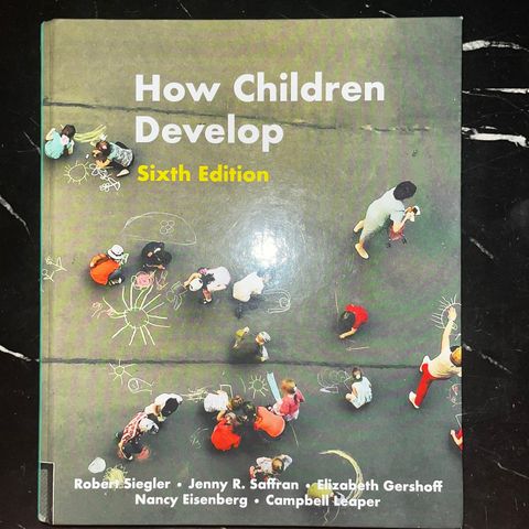How Children Develop, Sixth Edition