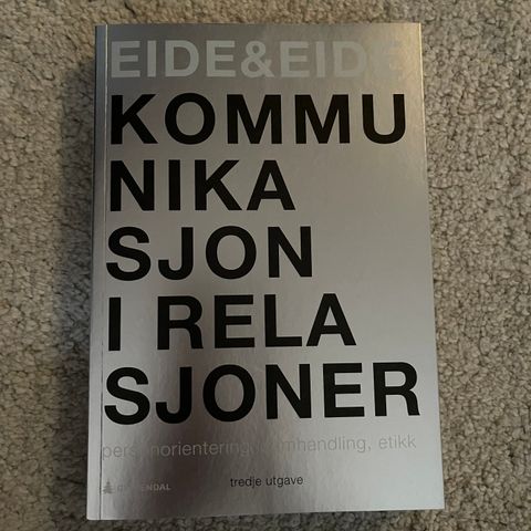 Kommunikasjon i relasjoner Eide & Eide