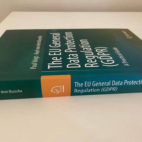 The EU General Data Protection Regulation (GDPR), Forfatter: Paul Voigt, Bussche