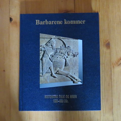 Historiens folk og riker: Barbarene kommer 1500-600 f.Kr.