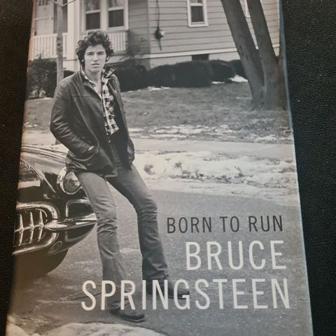 Bruce Springsteen - Born to run , selvbiografi