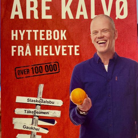Arne Kalvø: Hyttebok fra helvete