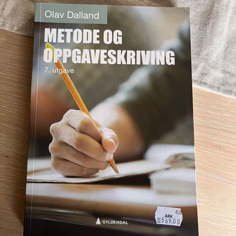 Metode og Oppgave skriving 7.utgave - Olav Dalland