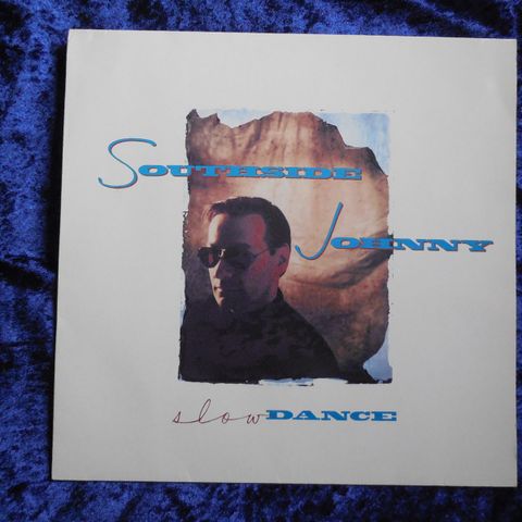 SOUTHSIDE JOHNNY - SOLOALBUM MED SPRINGSTEEN - SLOW DANCE - JOHNNYROCK