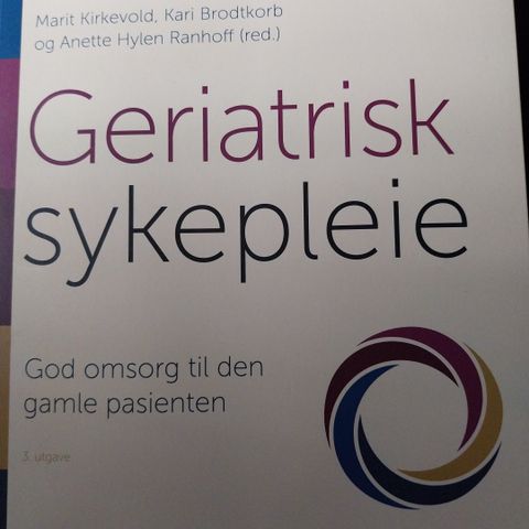 Geriatrisk sykepleie 3. Utgave