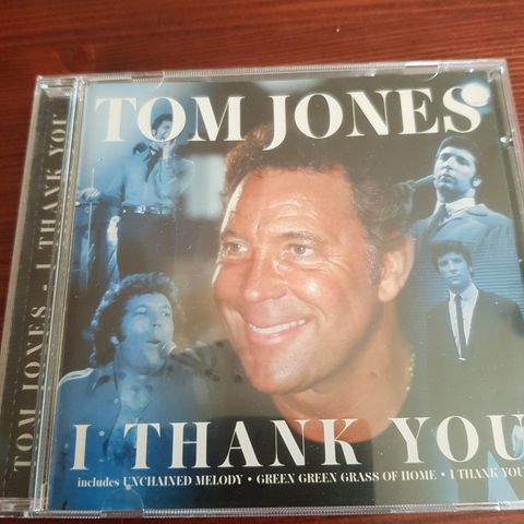 Tom Jones I Thank you