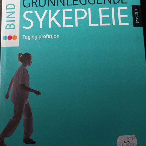 Grunnleggende sykepleie bind 1