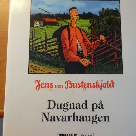 Dugnad  på  Navarhaugen- Jens  von  Bustenskjold