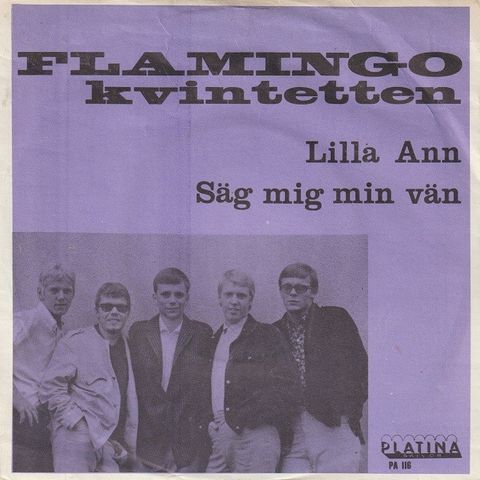 Flamingo Kvintetten " Lilla Ann/Sag Mig Min Van " Single selges for kr.50