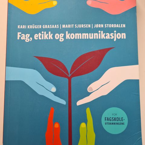 Fag, etikk og kommunikasjon