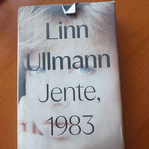 Jente, 1983 -

Av Linn Ullmann