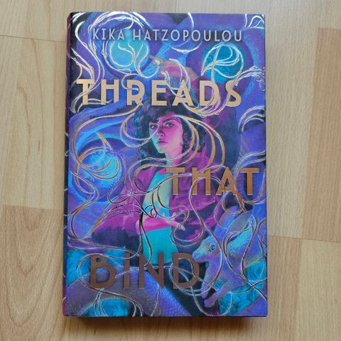 Threads That Bind av Kika Hatzopoulou (Fairyloot)