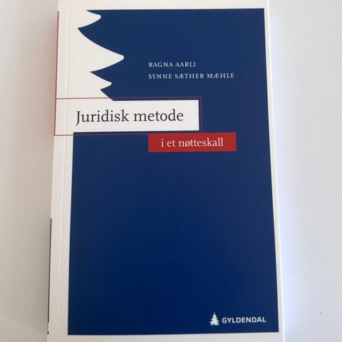 Juridisk metode i et nøtteskall - Aarli og Mæhle (1. utg)