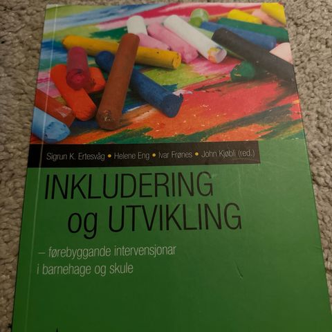 Inkludering og utvikling. Førebyggande intervensjonar i barnehage og skule.