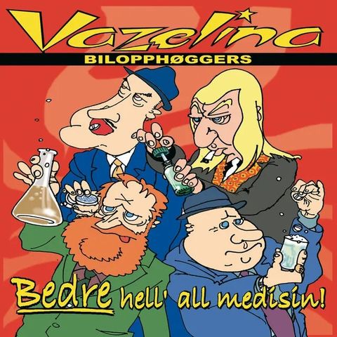 Vazelina Bilopphøggers – Bedre Hell' All Medisin-Vazelinas 40 Beste