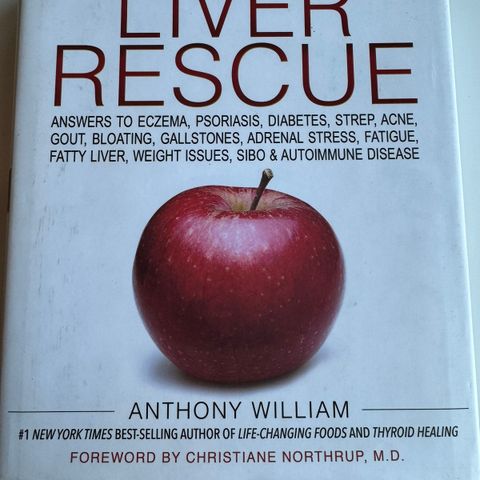 Liver Rescue by Anthony William // Medical Medium Book 4