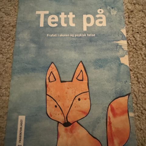 Tett på. Frafall i skolen og psykisk helse.