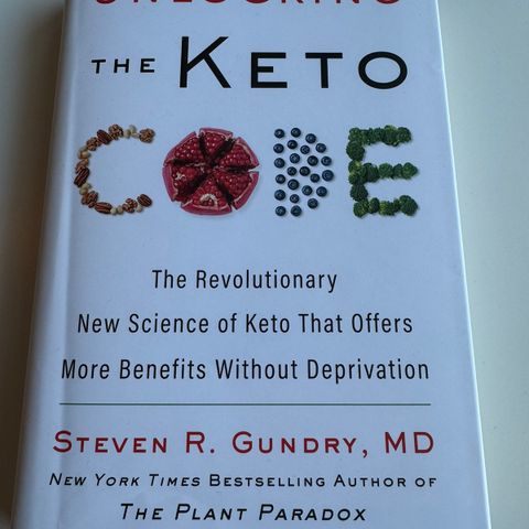 Unlocking The Keto Code by Steven R. Gundry, MD