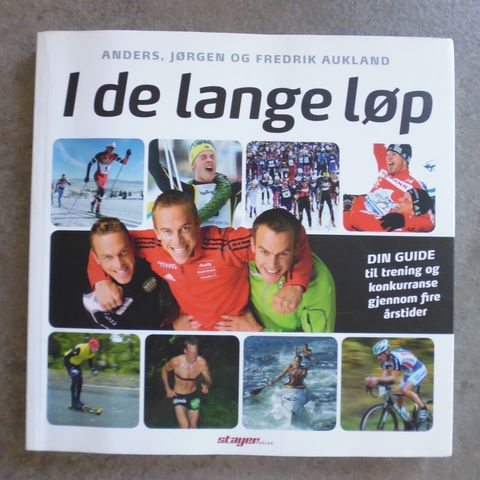 Anders Aukland, Jørgen Aukland og Fredrik Aukland (signert): I de lange løp.