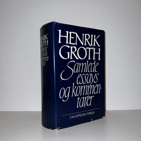 Samlede essays og kommenterer - Henrik Groth. 1982