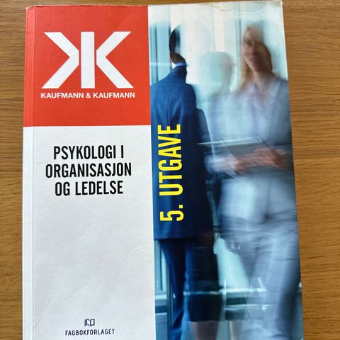 PSYKOLOGI I ORGANISASJON OG LEDELSE